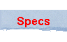 Specs